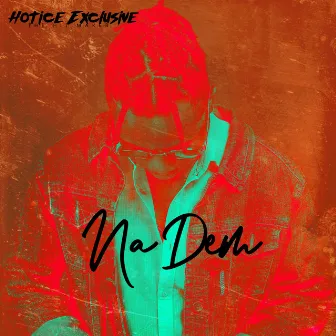 Na Dem by Hotice Exclusive