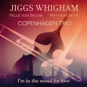 I'm in the Mood for Love by Jiggs Whigham