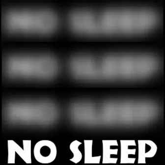 No Sleep by The Sleepover