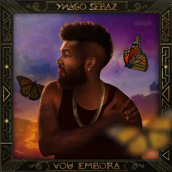 Vou Embora by Yhago Sebaz