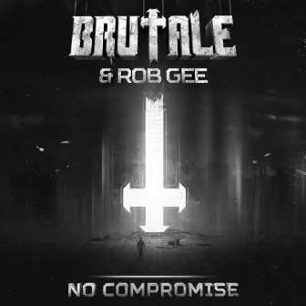 No compromise by Brutale