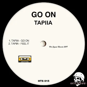 Go On by TAPIIA