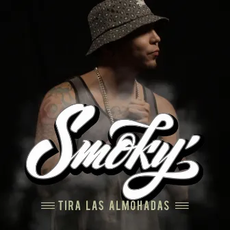 Tira las almohadas by Smoky