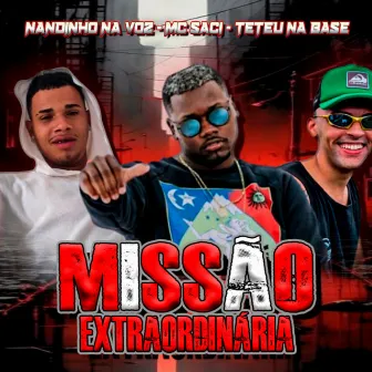 Missão Extraordinária by Nandinho Na Voz