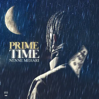 Prime Time by Nenne Mehari