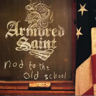 Nod To The Old School by Armored Saint