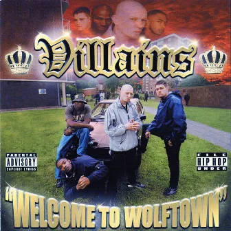 Welcome To Wolftown by Villains