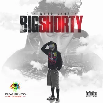 Big Shorty by 7th Ward Shorty