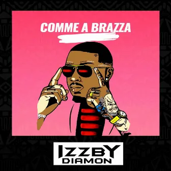 Comme à Brazza by Izzby Diamon'