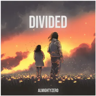 Divided by AlmightyZero