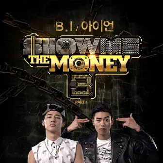 Show Me the Money3, Pt. 1 by B.I