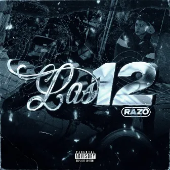 Las 12 by Razo