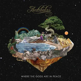 Where the Gods Are in Peace by Antibalas