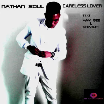 Careless Lover by Nathan Soul