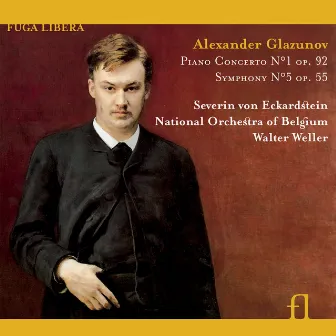 Glazunov: Piano Concerto No. 1, Op. 92 & Symphony No. 5, Op. 55 by National Orchestra of Belgium