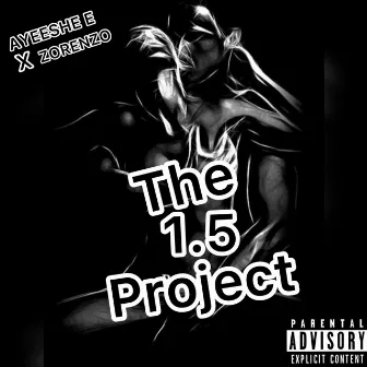 The 1.5 Project by Ayeesha E