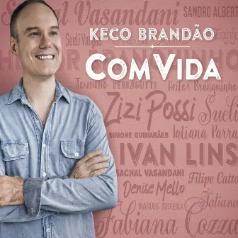 Com Vida by Keco Brandão