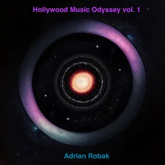 Hollywood Music Odyssey vol. 1 by Adrian Robak