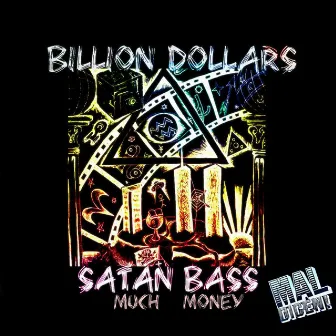 Satan Bass by Billion Dollars