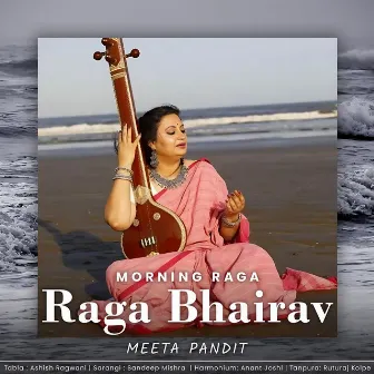 Morning Raga (Raga Bhairav) by Meeta Pandit