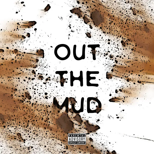 Out the Mud