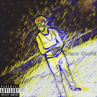 Legendary by Duce Gutta