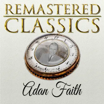 Remastered Classics, Vol. 83, Adam Faith by Adam Faith