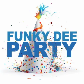 Party (feat. Logan_olm) by Funky Dee