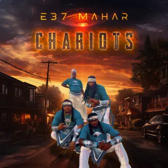 Chariots by E37 Mahar