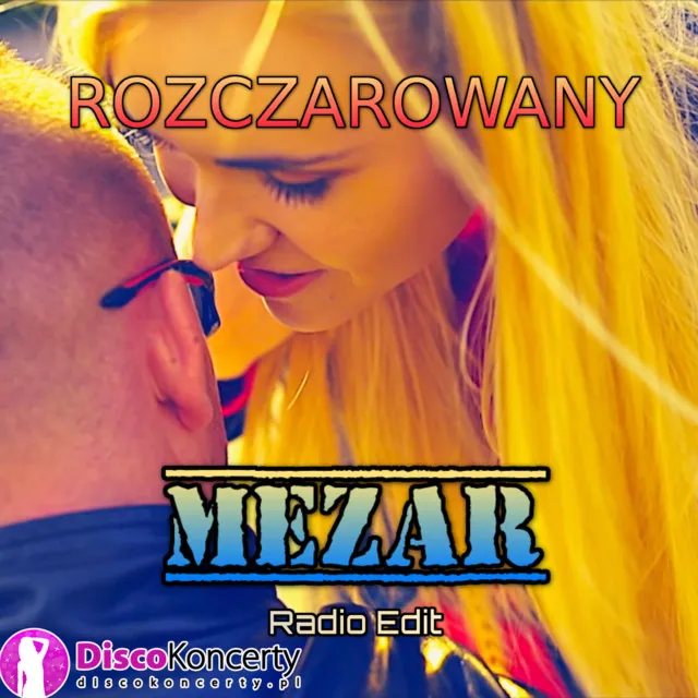 Rozczarowany - Radio Edit