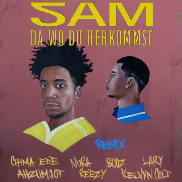 Da wo du herkommst (feat. Booz, Nura, Chima Ede, Lary, Kelvyn Colt, reezy & Ahzumjot) - Remix