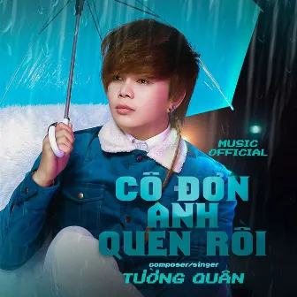 Cô Đơn Anh Quen Rồi by Tuong Quan