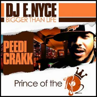 Prince of the Roc by Peedi Crakk