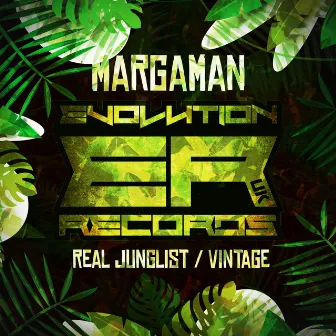 Real junglist/ Vintage by Margaman