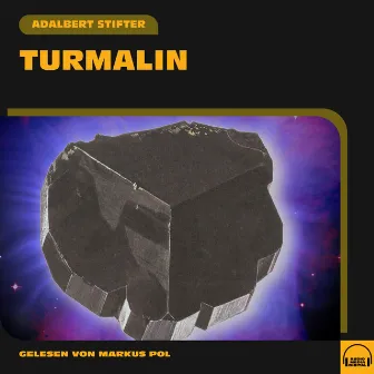 Turmalin by Adalbert Stifter