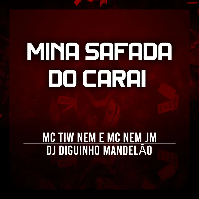 Mina Safada do Carai