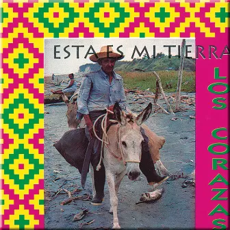 Esta Es Mi Tierra by Los Corazas