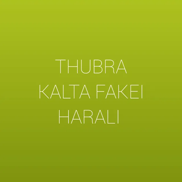 Thubra Kalta Fakei Harali