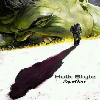 Hulk Style by SuperFino