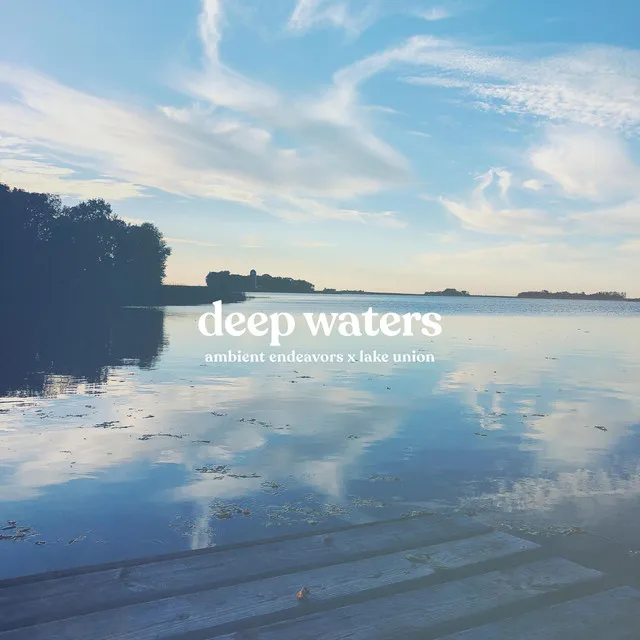 Deep Waters