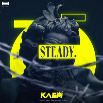 Steady by KAEM