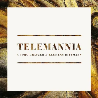 Telemannia by Georg Gratzer