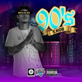 90's by T.rob