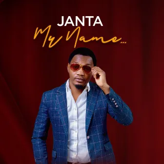 My Name by Janta MW