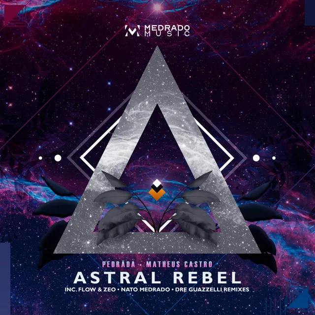 Astral Rebel - Dre Guazzelli Extended Remix