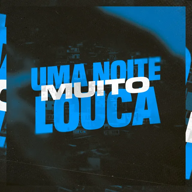 Uma Noite Muito Louca