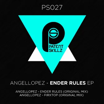 Ender Rules EP by Angel Lopez