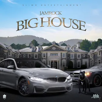 Big House by Jamrock