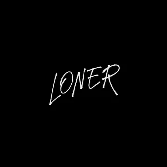 LONER by Lil Zan