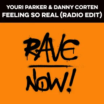 Feeling So Real (Radio Edit) by Danny Corten